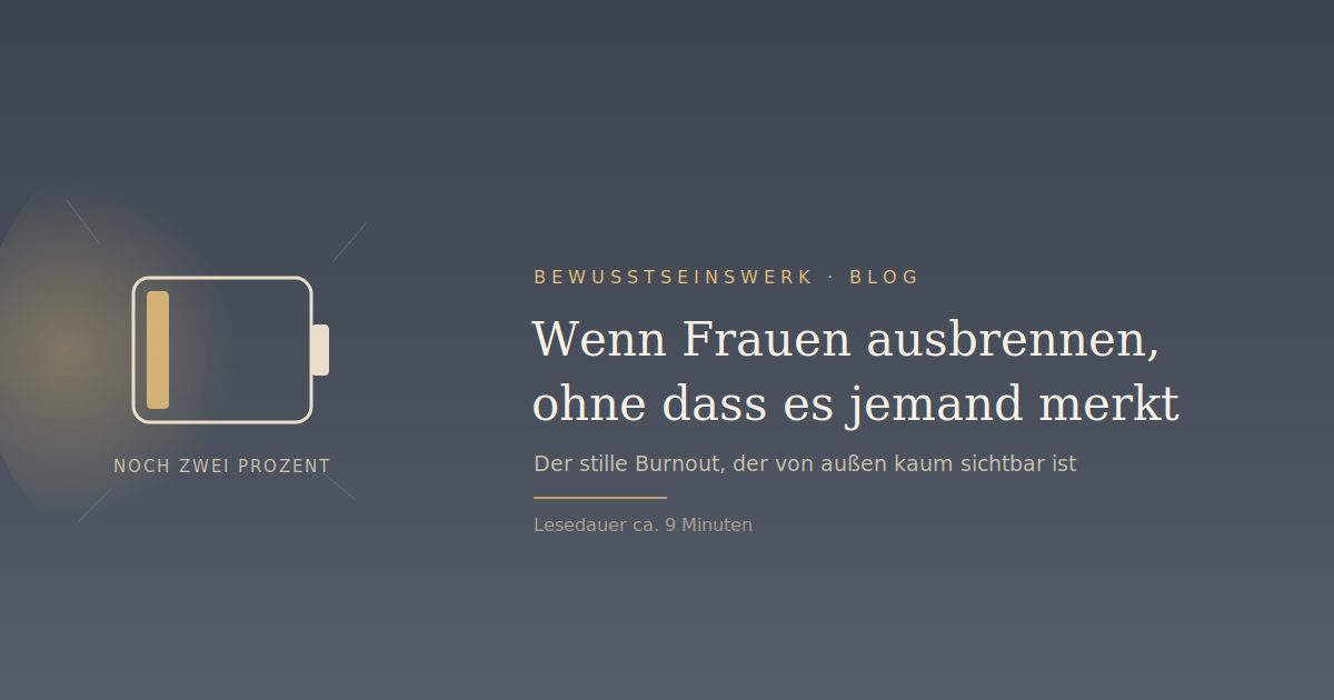 Wenn Frauen ausbrennen, ohne dass es jemand merkt